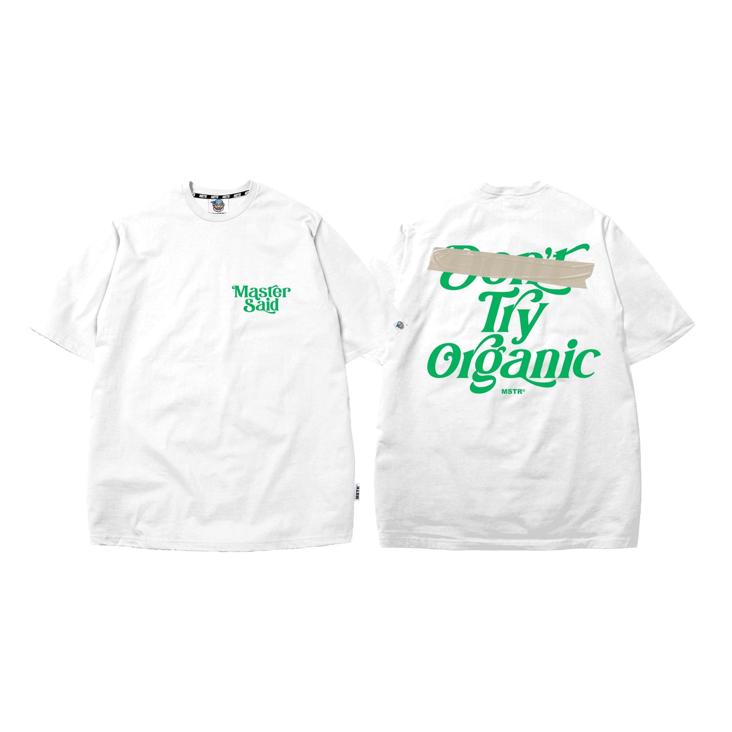 MSTR - DON'T TRY ORGANIC #1 TSHIRT (WHITE)