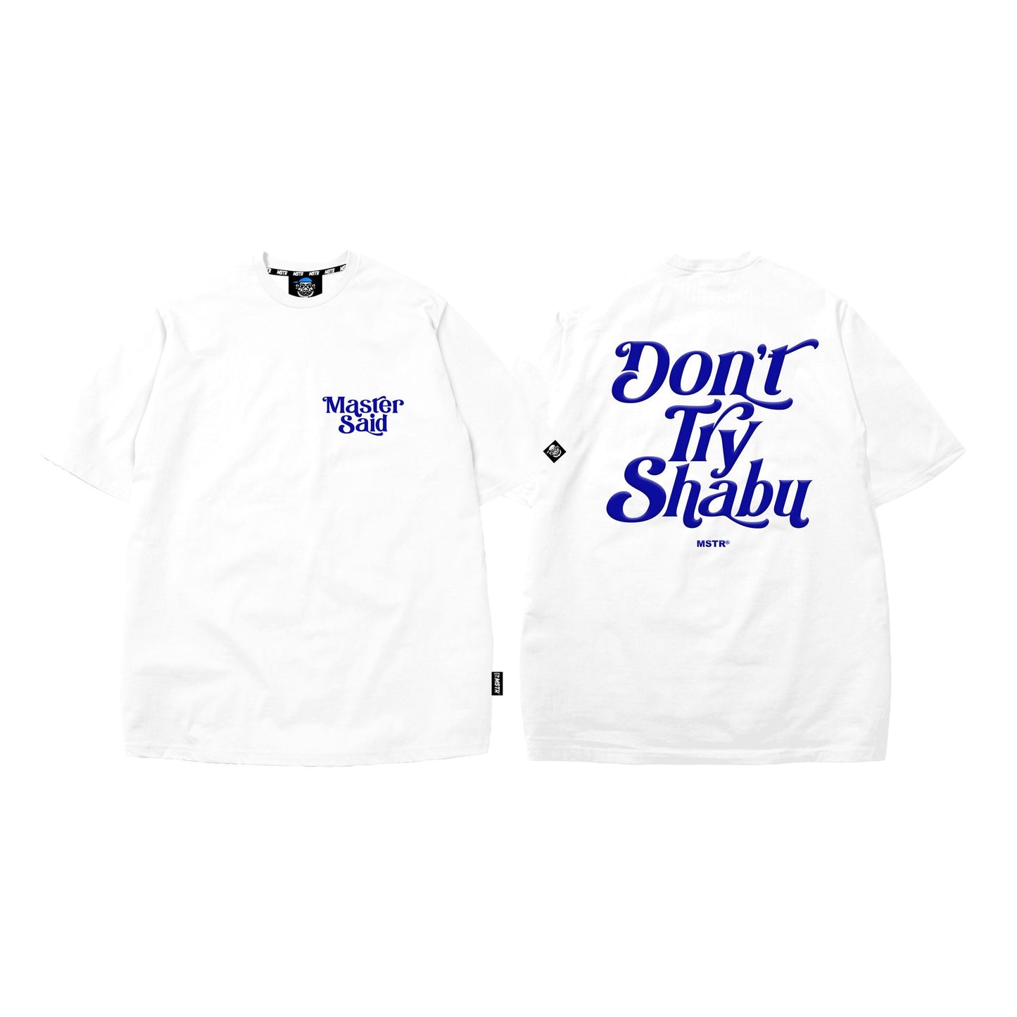 MSTR - DON'T TRY SH@BU EMBOSSED TSHIRT (WHITE)